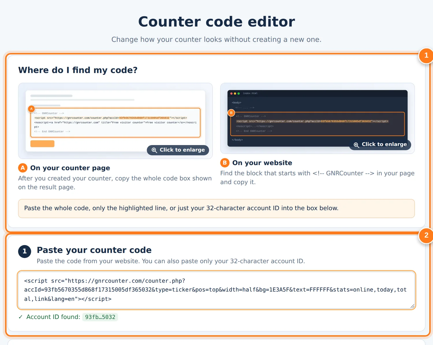Der Editor mit zwei nummerierten Bereichen: wo Sie Ihren Code finden und das Feld zum Einfügen